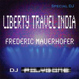 FREDERIC MAUERHOFER "LIBERTY TRAVEL INDIA"- Liberty Travel India (Cd single instrumental)