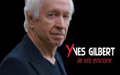 “Nouvel Album Yves Gilbert” Je vis encore