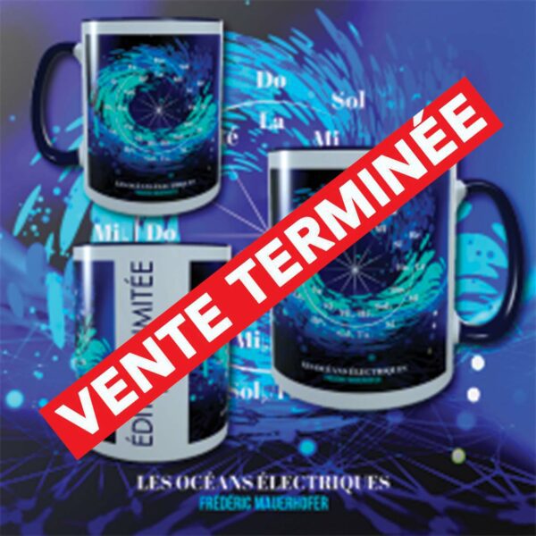 FREDERIC MAUERHOFER "MUG LES OCÉANS ÉLÉCTRIQUES" Collector Série Limitée Numérotée