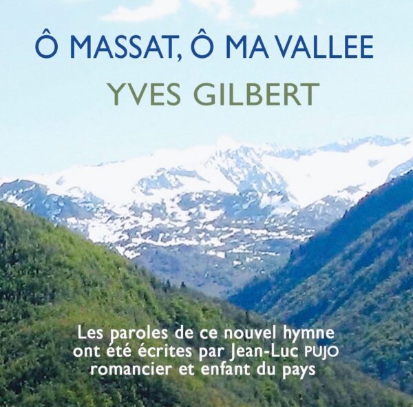YVES GILBERT "Ô MASSAT Ô MA VALLÉE (CD single)