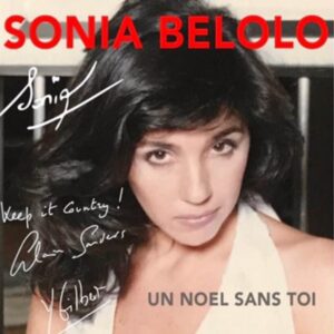 (Cd single) SONIA BELOLO "UNE NOËL SANS TOI"
