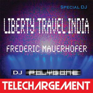 (Téléchargement) FRÉDÉRIC  MAUERHOFER "LIBERTY TRAVEL INDIA"