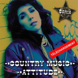 (Téléchargement 1 titre) SONIA BELOLO "COUNTRY ATTITUDE"